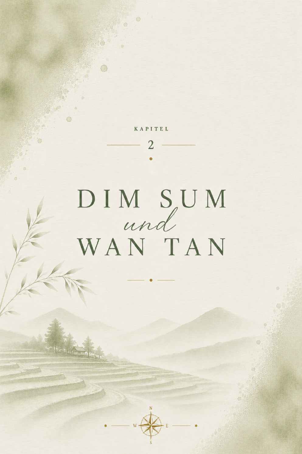 Kapitel 2 – Dim Sum und Wan Tan